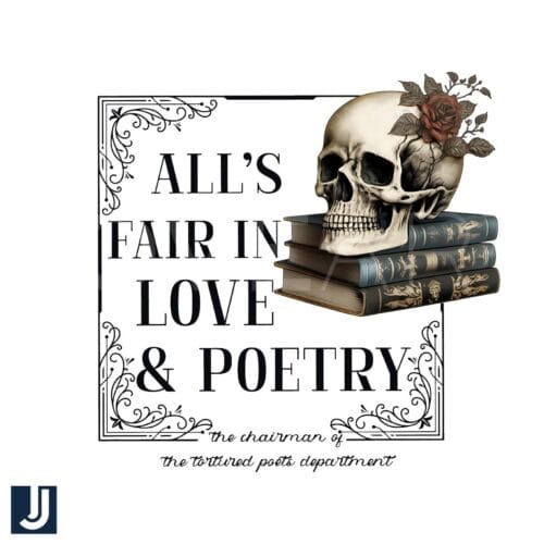 Alls Fair in Love Poetry Skull Taylor PNG