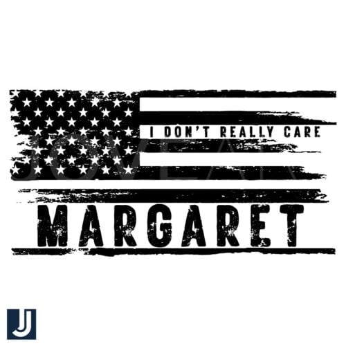 American Flag SVG I Dont Really Care Margaret