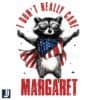American Raccoon I Dont Really Care Margaret PNG
