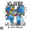April Blues Support Autism Awareness PNG