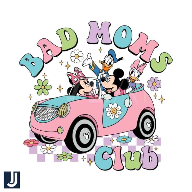 Bad Moms Club Disney Friends SVG Design File