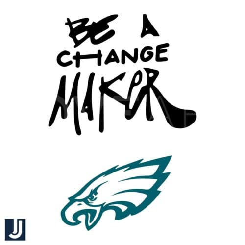 Be the Change Maker Eagles SVG Design