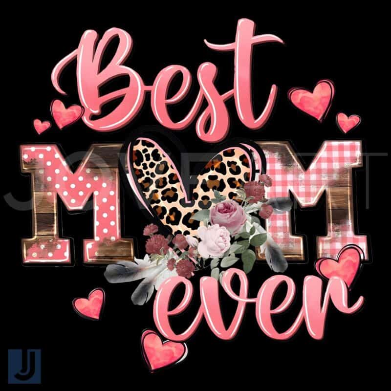 Best Mom Ever Floral Leopard Heart PNG