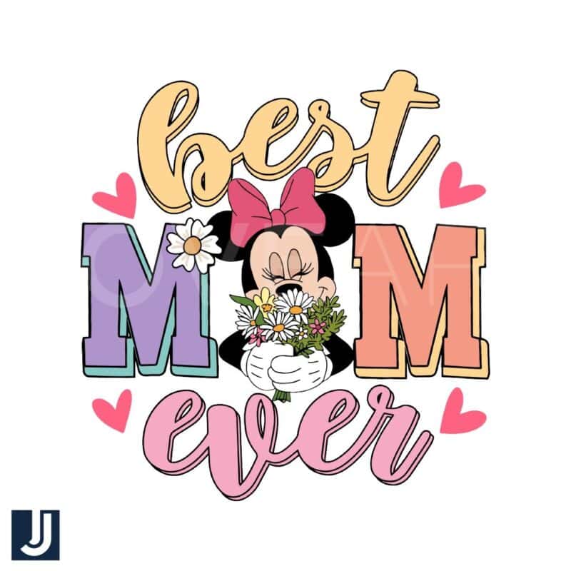 Best Mom Ever Minnie Flowers SVG Design File