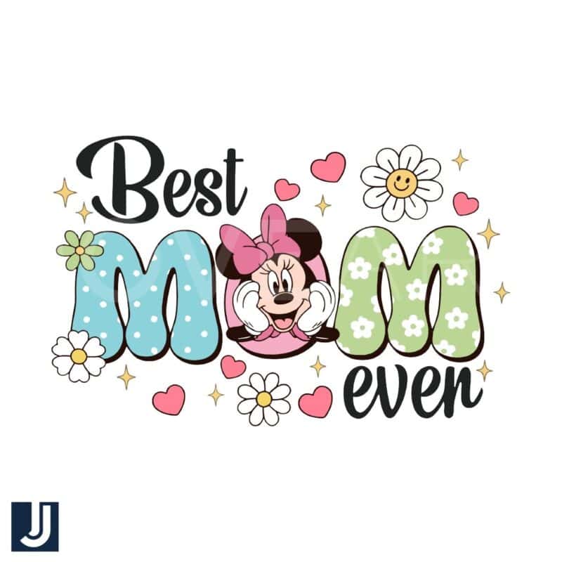 Best Mom Ever Minnie Mouse PNG Design for Moms Who Shine