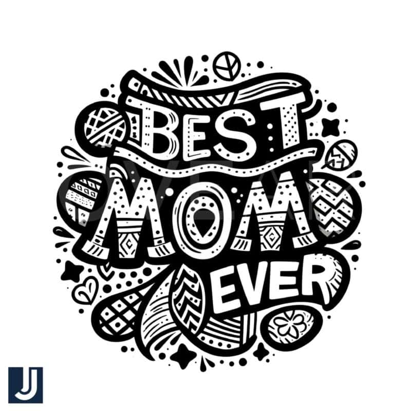 Best Mom Ever PNG Cute Doodle Design for Moms