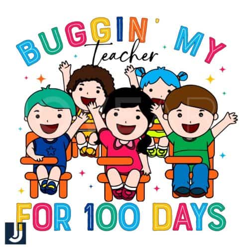 Buggin My Teacher for 100 Days PNG Design