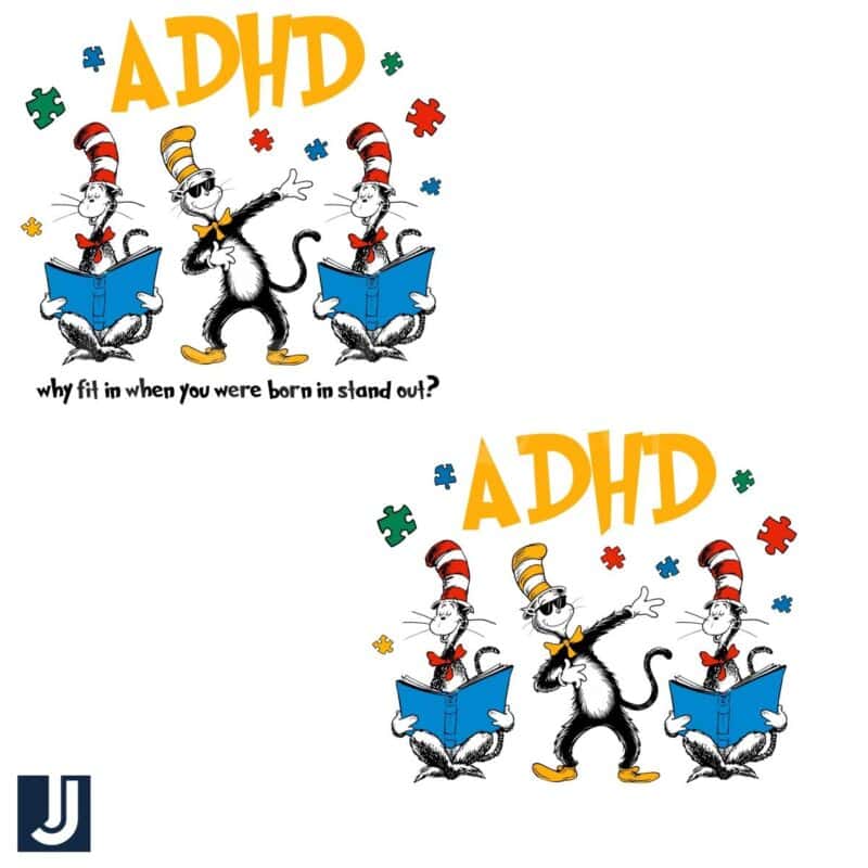 Cat in the Hat ADHD Why Fit In Stand Out PNG