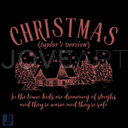 Christmas Taylor Version In The Town SVG