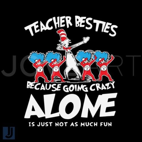 Dr Seuss Teacher Besties SVG Surviving the Chaos Together