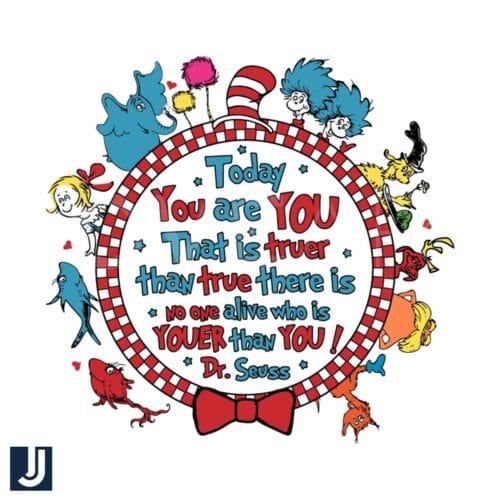 Dr Seuss Today You Are You SVG Cut File Design