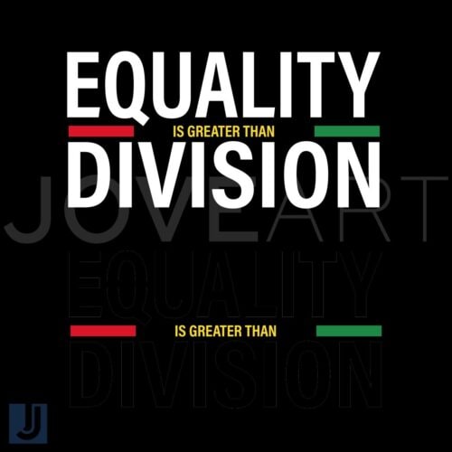 Equality Over Division Black History SVG Design