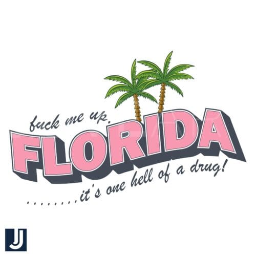 Florida One Hell of a Drug SVG Mess Me Up