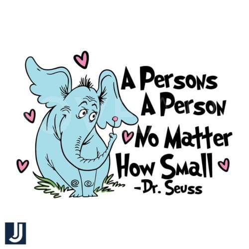 Funny Dr Seuss SVG A Person No Matter How Small