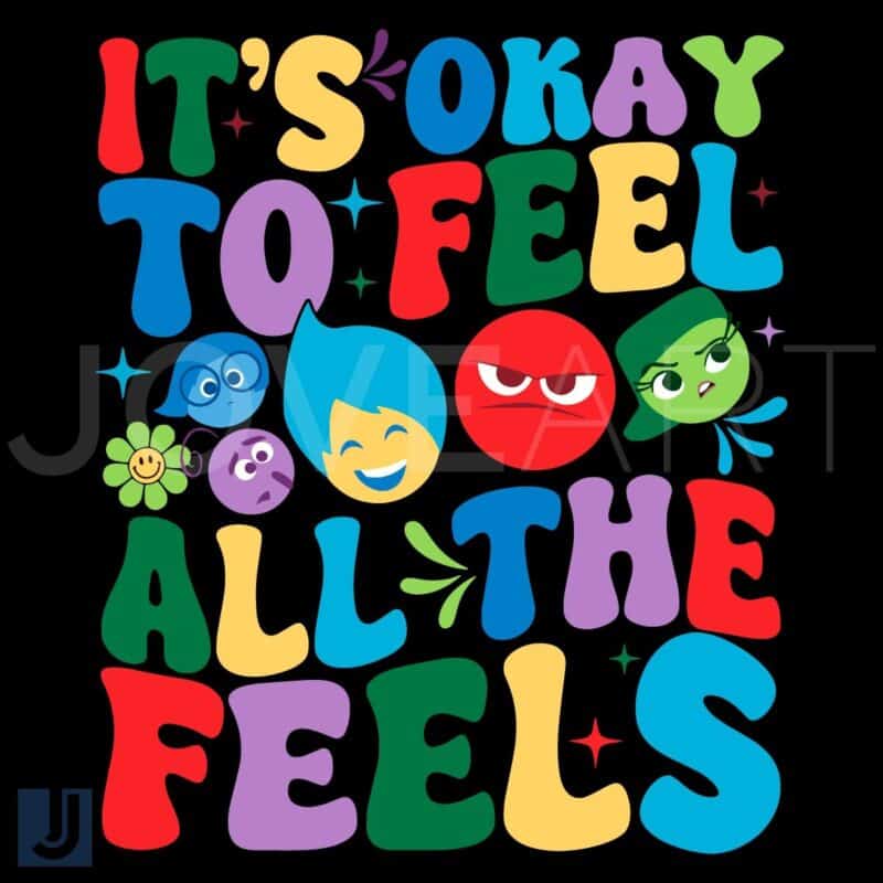 Groovy Its Okay to Feel All the Feels Inside Out Autism SVG