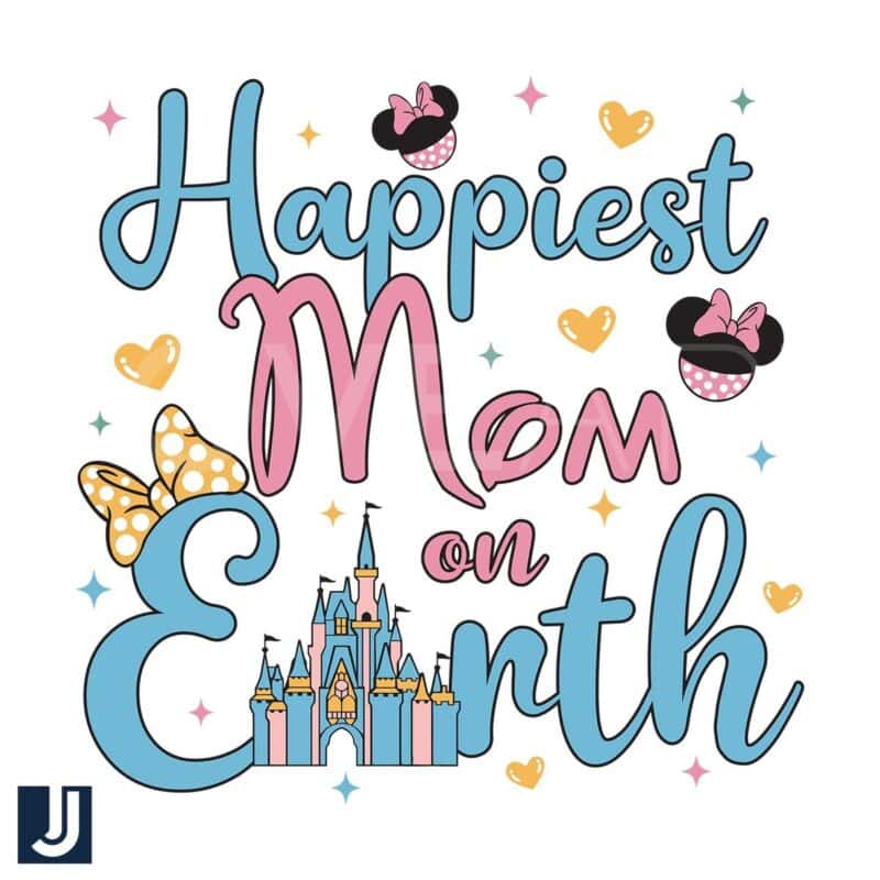 Happiest Mom on Earth Minnie Mouse SVG Cut File