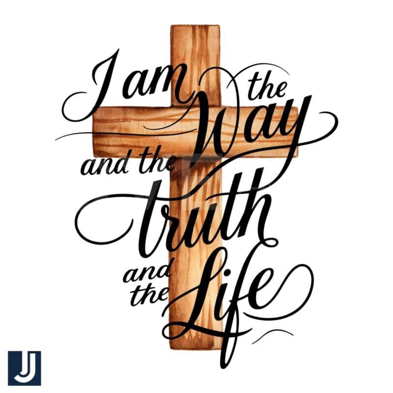 I Am the Way Truth and Life Cross PNG Design