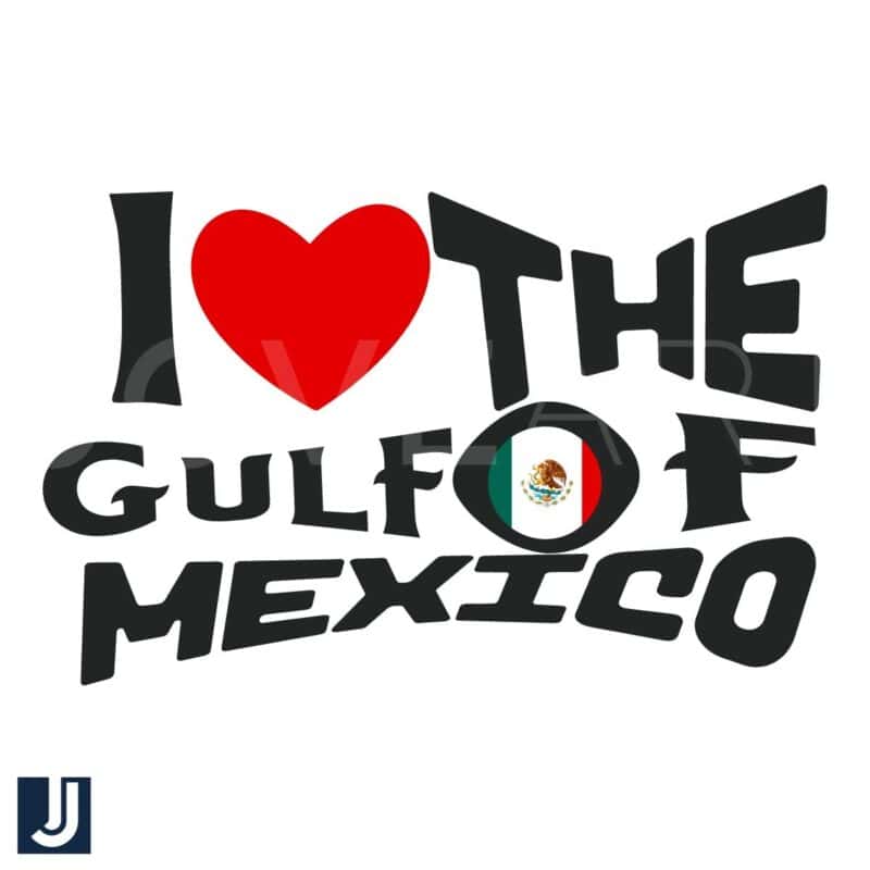 I Love the Gulf of Mexico Mexico Flag SVG