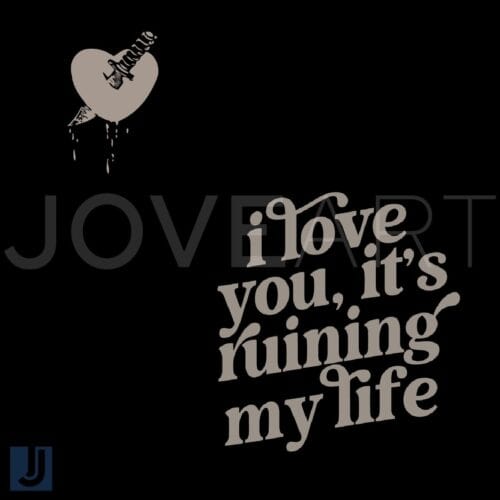 I Love You Its Ruining My Life Taylor Swift SVG