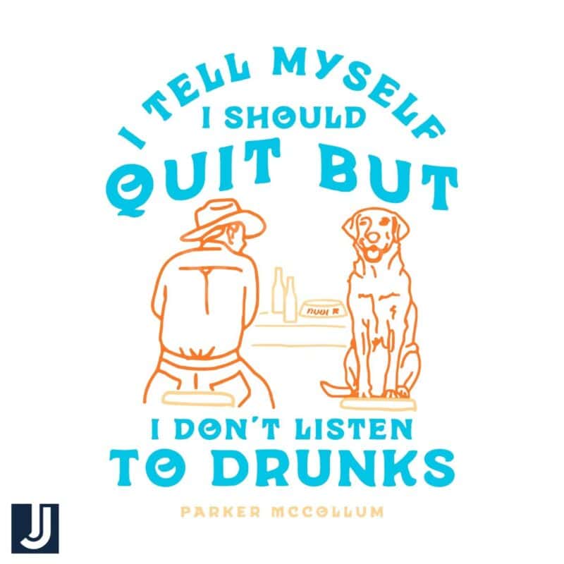 I Tell Myself to Quit But I Ignore Drunks Parker McCollum SVG