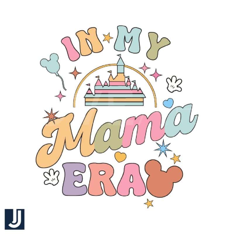 In My Mama Era Disney Castle SVG Cut File