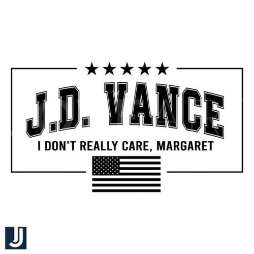 JD Vance I Dont Really Care Margaret SVG Design