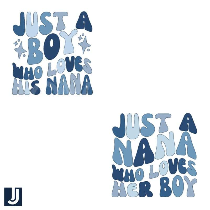 Just a Nana Who Loves Her Boys SVG