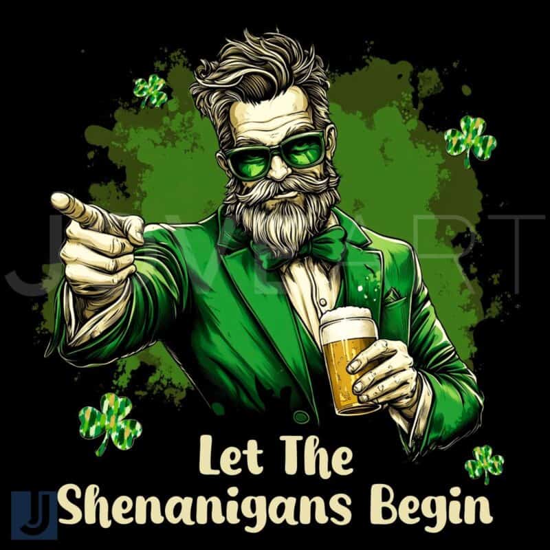 Let the Shenanigans Begin St Patricks Day Jewish Man PNG