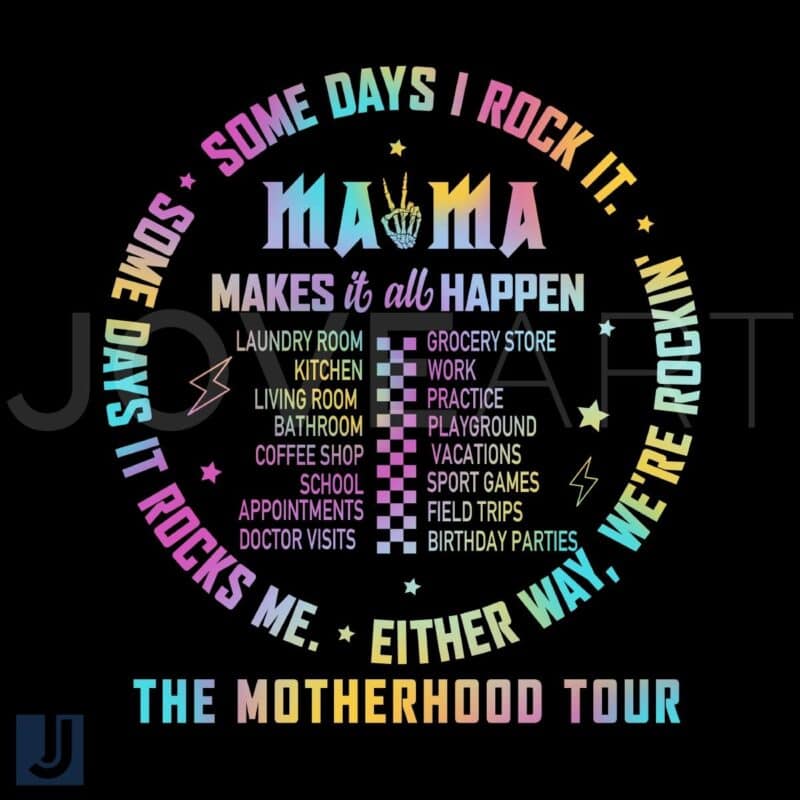 Mama Makes It Happen Motherhood Tour PNG