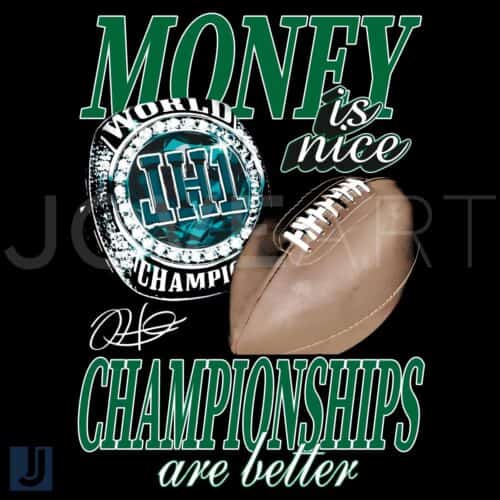 Money Is Great Championships Are Better Eagles Super Bowl LIX PNG