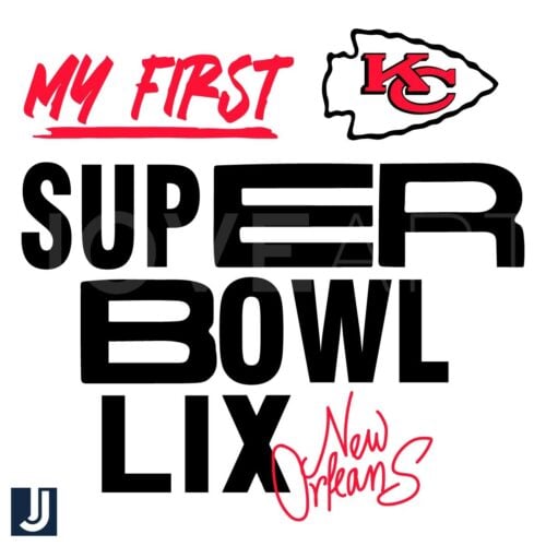 My First Super Bowl LIX Kansas City Chiefs SVG Design