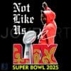 Not Like Us Super Bowl LIX 2025 Hip Hop Vibes Kendrick Lamar PNG