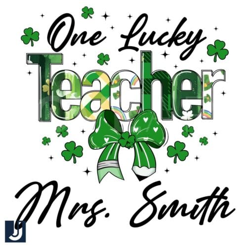 One Lucky Teacher Mrs Smith St Patricks Day PNG