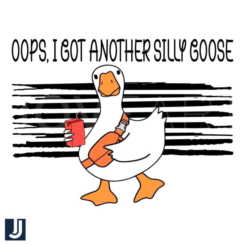 Oops I Got Another Hilarious Silly Goose PNG