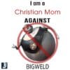 Proud Christian Mom Standing Against Bigweld PNG