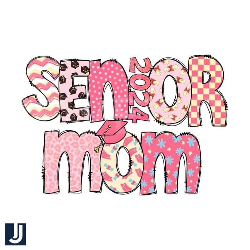 Senior Mom 2024 Graduation PNG Digital Download