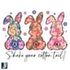 Shake Your Cotton Tail Floral Bunny Easter PNG Design
