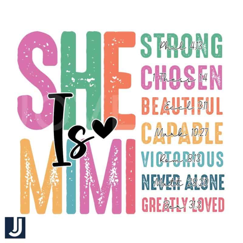 She Is Mimi Strong Chosen Beautiful Mother PNG