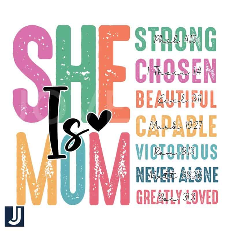 She Is Mom Strong Chosen Beautiful Mother PNG