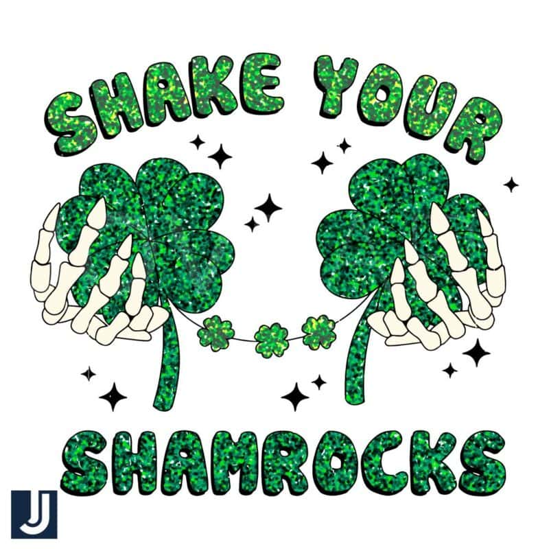 Sparkly Shake Your Shamrocks Skeleton Hand Funny St Pats PNG