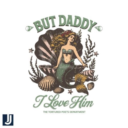 Swiftie But Daddy I Love Him Little Mermaid SVG