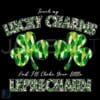 Touch My Lucky Charm and Ill Choke Your Tiny Leprechaun PNG