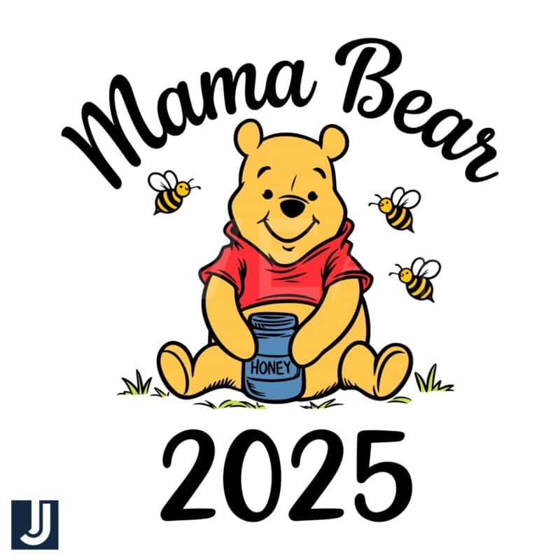 Winnie the Pooh Mama Bear 2025 PNG Design