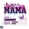 Butterfly Mama Loved Hardworking Selfless Protective PNG