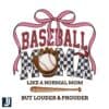 Coquette Bow Baseball Mom PNG Just Like a Normal Mom But Chic
