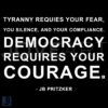 Democracy Needs Your Courage JB Pritzker Quote SVG