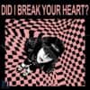 Did I Break Your Heart Billie Eilish Checkered PNG Design