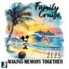 Disney Family Cruise 2025 Making Memory Together PNG