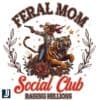 Feral Mom Social Club Rising Hellions PNG
