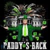 Funny Trump Paddys Back St Patricks Day White House PNG